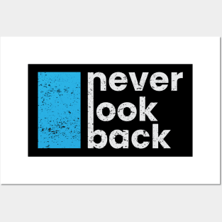 Never look back motivational quote typography design Posters and Art